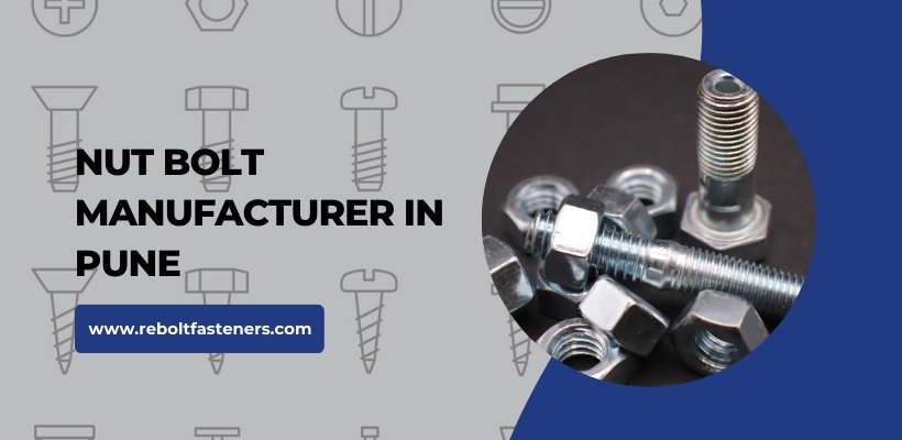 Top Quality Nut Bolt Manufacturer in Pune - Rebolt Alloys